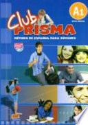 Club Prisma A1 - Libro de alumno + CD