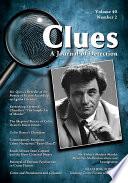 Clues: A Journal of Detection, Vol. 40, No. 2 (Fall 2022)