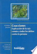 Coacciones. Explicación de la raíz común a todos