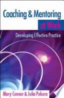 Coaching and Mentoring at Work