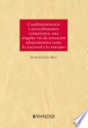 Coadministración y procedimientos compuestos: una singular vía de actuación administrativa entre lo nacional y lo europeo