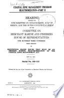 Coastal Zone Management Program Reauthorization - Part II
