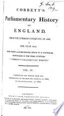 Cobbett's Parliamentary History of England from the Norman Conquest in 1066, to the Year 1803, from which Last-mentioned Epoch it is Continued Downwards in the Work Entitled, Cobbett's Parliamentary Debates ...