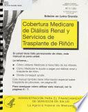 Cobertura Medicare de diálisis renal y servicios de trasplante de riñón