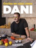 Cocina en casa como Dani