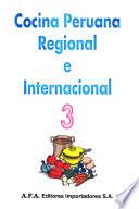 Cocina peruana regional e internacional: Postres y bebidas