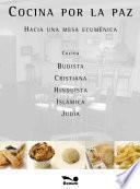 Cocina por la Paz/ Cook For Peace