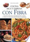Cocina rica y sabrosa con fibra