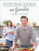 Cocina Sana En Familia / Super Food Family Classics