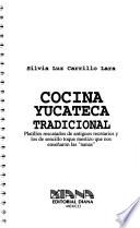 Cocina Yucateca tradicional