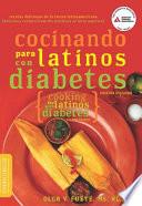 Cocinando para Latinos con Diabetes (Cooking for Latinos with Diabetes)