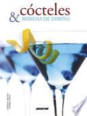 Cocteles y bebidas de diseño