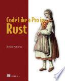 Code Like a Pro in Rust
