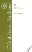 Code of Federal Regulations, Title 21, Food and Drugs, Pt. 100-169, Revised as of April 1, 2009
