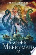 Codex Merrymaid