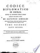 Codice diplomatico di Sicilia sotto il governo degli Arabi
