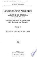 Codificación nacional de todas las leyes de Colombia desde el año de 1821, hecha conforme a la ley 13 de 1912