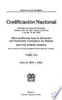 Codificación nacional de todas las leyes de Colombia desde el año de 1821, hecha conforme a la ley 13 de 1912, por la Sala de negocios generales del Consejo de estado
