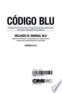 Código Blu. Código de prácticas para la seguridad de las operaciones de carga y descarga de graneleros