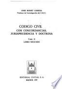 Código civil con concordancias, jurisprudencia y doctrina