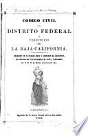 Codigo civil del distrito federal y territorio de la Baja-California