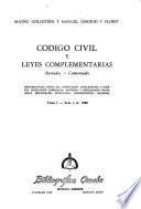 Codigo civil y leyes complementarias anotados comentados
