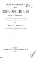 Codigo de extranjeria de los Estados unidos mexicanos