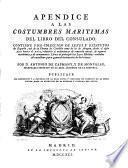 Código de las costumbres marítimas de Barcelona ... llamado Libro del consulado, nuevamente tr. al castellano [from Açi comença la tavla del libre del consolat] con el texto lemosin restituido é ilustr. por A. de Copmany y de Monpalau