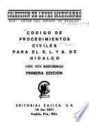 Código de procedimientos civiles para el E.L. y S. de Hidalgo