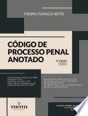 CÓDIGO DE PROCESSO PENAL ANOTADO - 2º EDIÇÃO