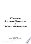 Código de recursos naturales y legislación ambiental