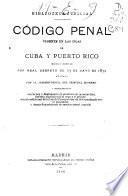 Código penal vigente en las islas de Cuba y Puerto Rico