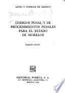 Códigos penal y de procedimientos penales para el Estado de Morelos
