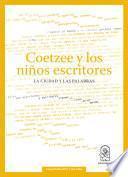 Coetzee y los niños escritores
