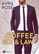 Coffee, Sex and Law – Enemigos ó amantes