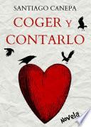 Coger y Contarlo