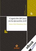 Cognición del juez en la ejecución civil