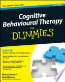 Cognitive Behavioural Therapy For Dummies