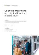 Cognitive Impairment and Physical Function in Older Adults
