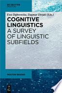 Cognitive Linguistics - A Survey of Linguistic Subfields