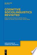 Cognitive Sociolinguistics Revisited