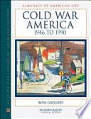 Cold War America, 1946 To 1990