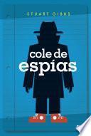 Cole de espías 1 - Cole de espías