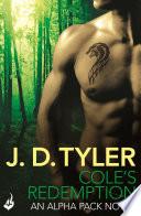 Cole's Redemption: Alpha Pack Book 5