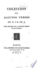 Coleccion de algunos versos de D. J. B. de A. [i.e. Don Juan Bautista de Arriaza], etc