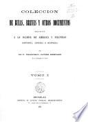 Colección de bulas, breves y otros documentos relativos a la iglesia de America y Filipinas