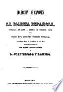 Coleccion de cánones y de todos los concilios de la Iglesia de Espana y de America. (en latin y castellano)
