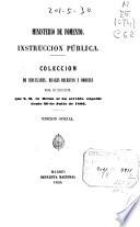 Colección de circulares, reales decretos y órdenes para su ejecucion que S. M. la Reina se ha servido expedir desde 20 de julio de 1866