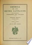Colección de crónicas españolas: Crónica de los Reyes Católicos. Volumen Primero