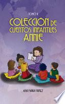 Colección De Cuentos Infantiles Annie: Tomo ll